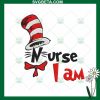 Nurse I Am Dr Seuss Embroidery Design