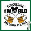 Conquering the world one drink at a time SVG
