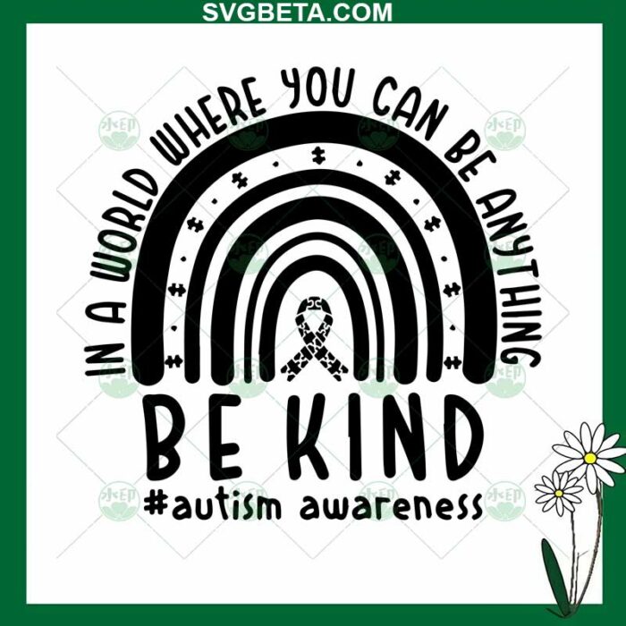 Be Kind Autism Rainbow SVG