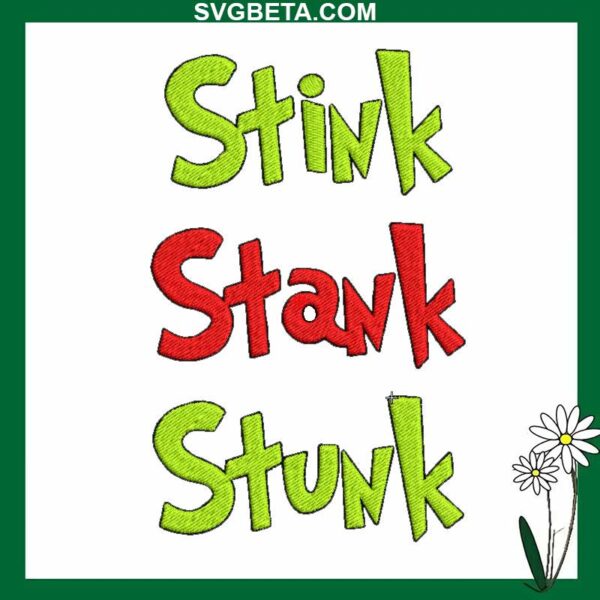 Stink Stank Stunk embroidery design