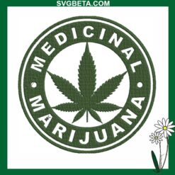 Medicinal marijuana embroidery design