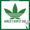 World'S Dopest Dad Embroidery Design