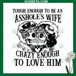 Asshole's wife SVG, Wife SVG