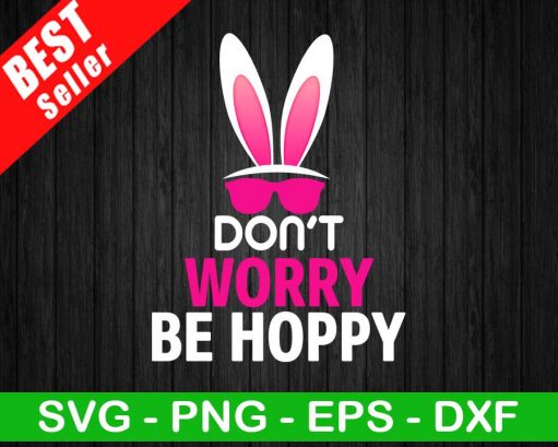 Don't Worry Be Hoopy SVG