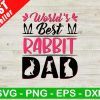 World'S Best Rabbit Dad Svg