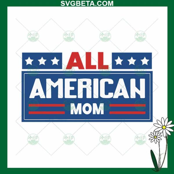 All American Mom SVG