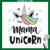 Mama Unicorn SVG