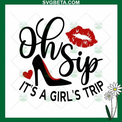 Oh Ship Its A Girls Trip SVG