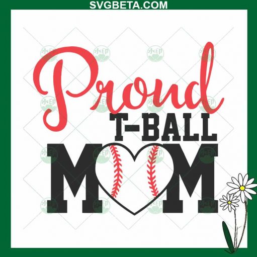 Proud T Ball Mom Baseball SVG