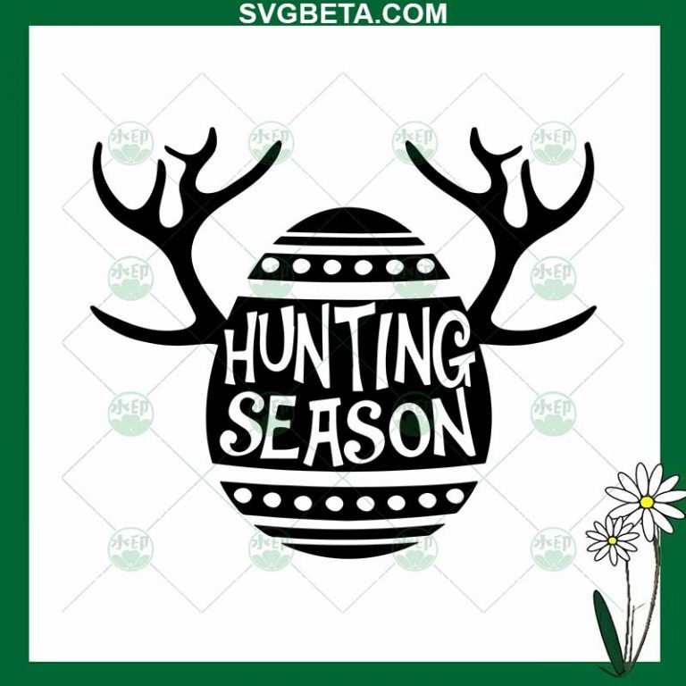 Hunting Season Easter Egg SVG, Hunting Season SVG