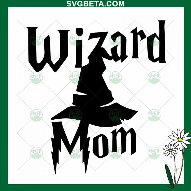 Wizard Mom SVG, Harry Potter Mom SVG, Mother's Day SVG