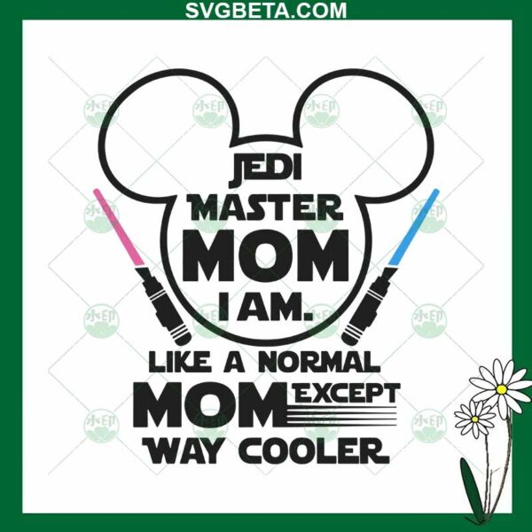 Disney Jedi Master Mom I Am SVG