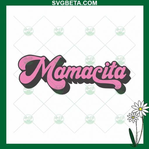 Mamacita SVG