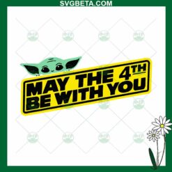 May The 4th Be With You SVG, Yoda Star Wars SVG