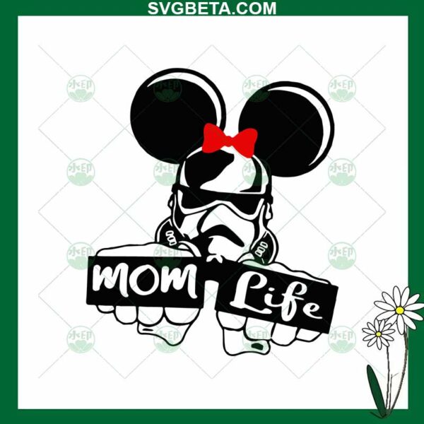 Mickey Storm Trooper Mom Life SVG, Star Wars Momlife SVG, Disney Star Wars SVG
