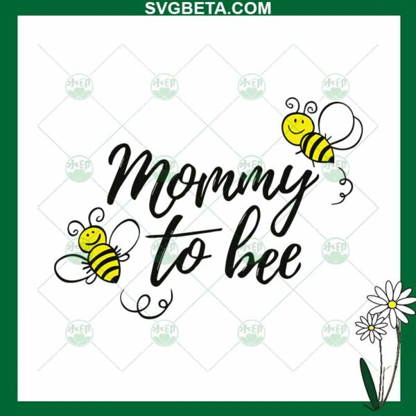 Mommy To Bee SVG
