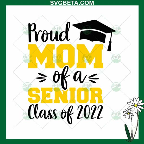 Proud Mom Of A Senior SVG