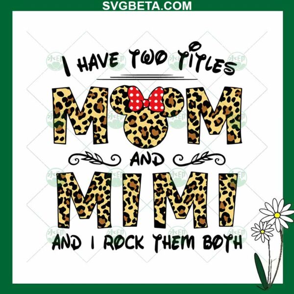 Disney Two Titles Mom And Mimi SVG