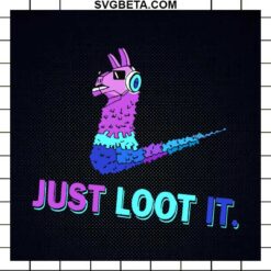 Just Loot It SVG, Fortnite Loot Llama SVG, Loot Llama Nike Logo SVG