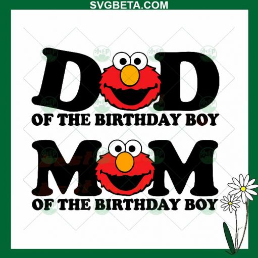 Elmo Dad And Mom Of Birthday Boy Svg