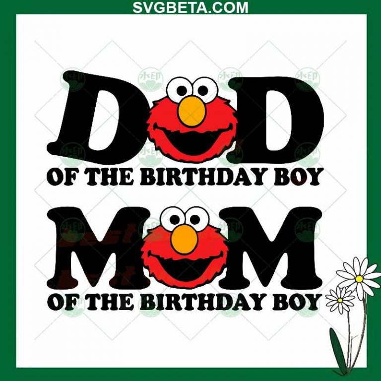 Elmo Dad And Mom Of Birthday Boy SVG, Sesame Street SVG, Elmo SVG