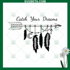 Catch Your Dreams SVG