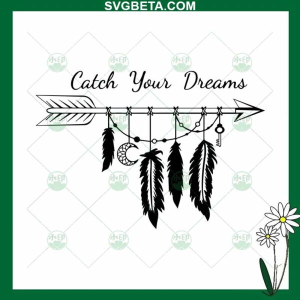 Catch Your Dreams SVG