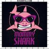 Mommy Shark Doo Doo SVG