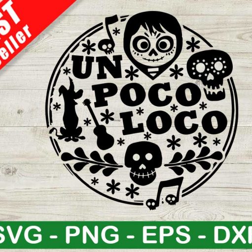 Coco Un Poco Loco Svg