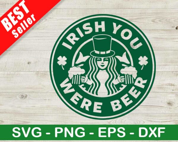 Irish You Were Beer Coffee Logo SVG