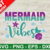 Mermaid Vibes Svg