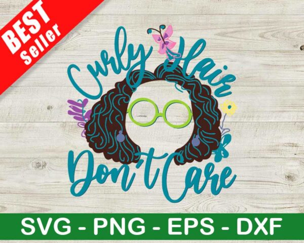 Curly Hair Don't Care SVG