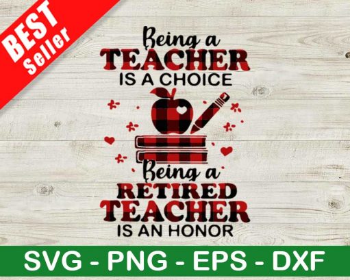 Being A Teacher Is A Choice SVG