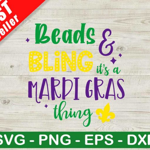 Beads And Bling Its A Mardi Gras Thing Svg