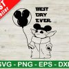 Yoda Best Day Ever SVG