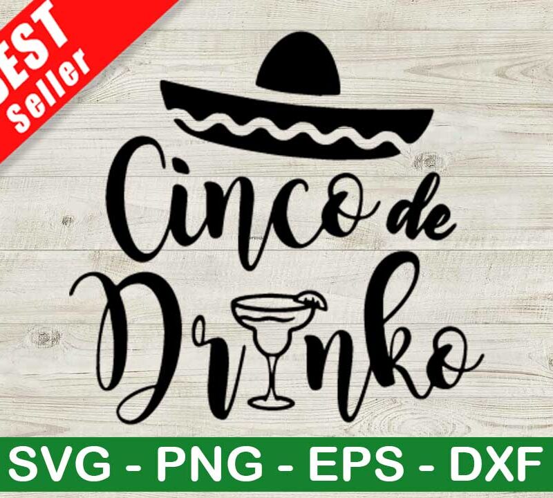 Cinco De Drinko SVG