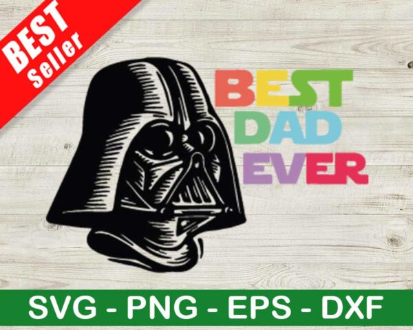 Darth Vader Best Dad Ever SVG