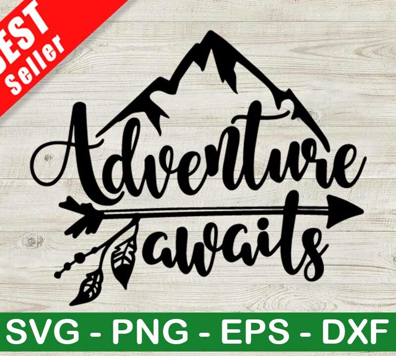 Adventure Awaits SVG