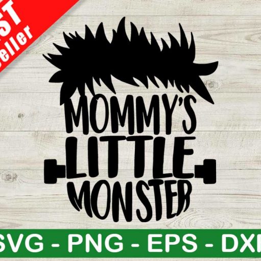 Mommy's Little Monster SVG