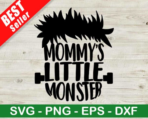 Mommy's Little Monster SVG