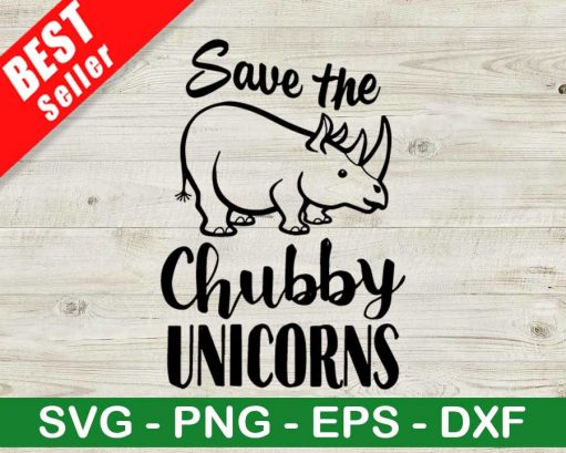 Save The Chubby Unicorns SVG