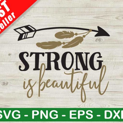 Strong Is Beautiful SVG