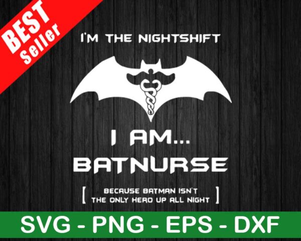 I Am Batnurse SVG