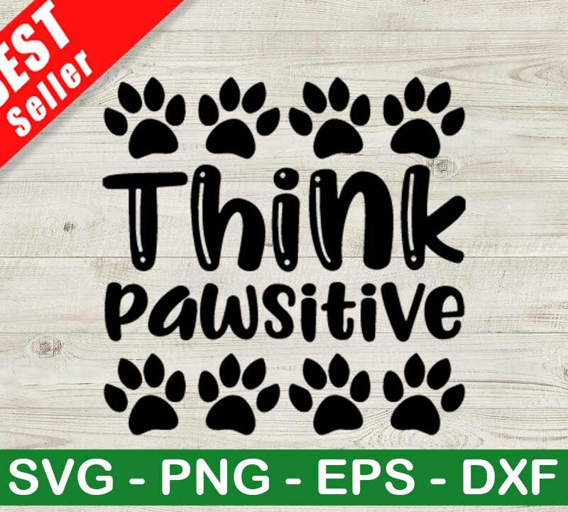 Think Pawsitive SVG