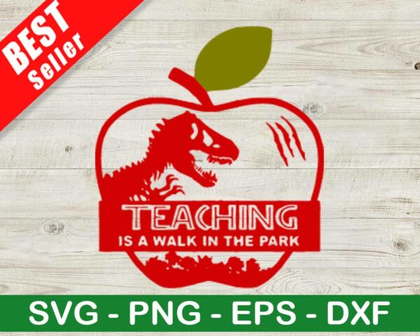 Teaching Is A Walk In The Park SVG