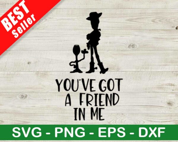 Woody You've Got A Friend In Me SVG