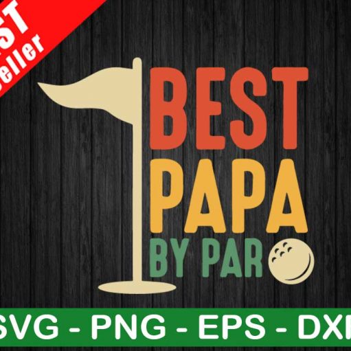 Best Papa By Par SVG
