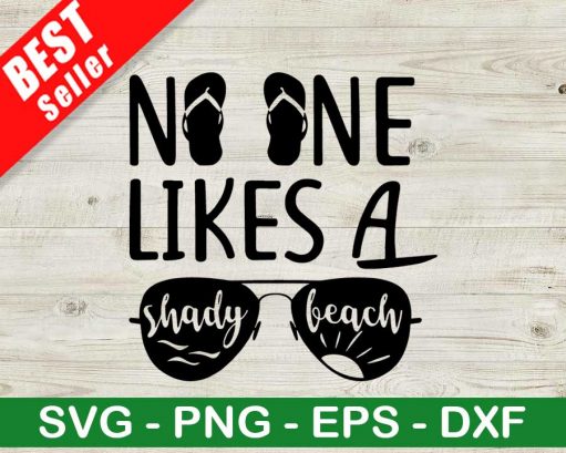 No One Like A Shady Beach SVG