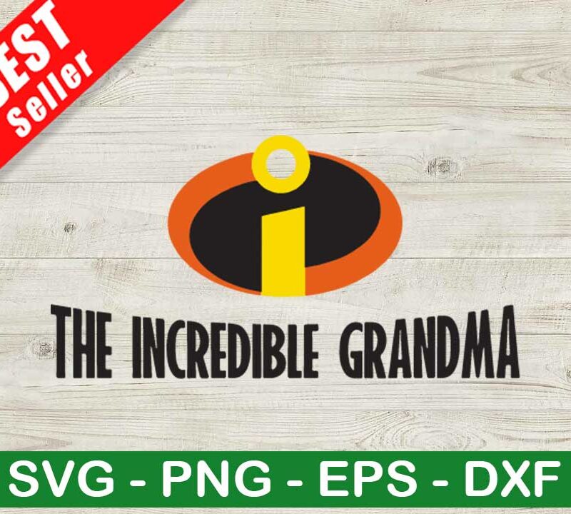 The Incredible Grandma SVG