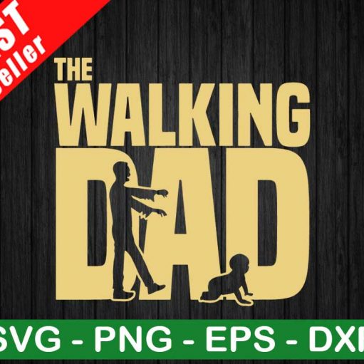 The Walking Dad SVG